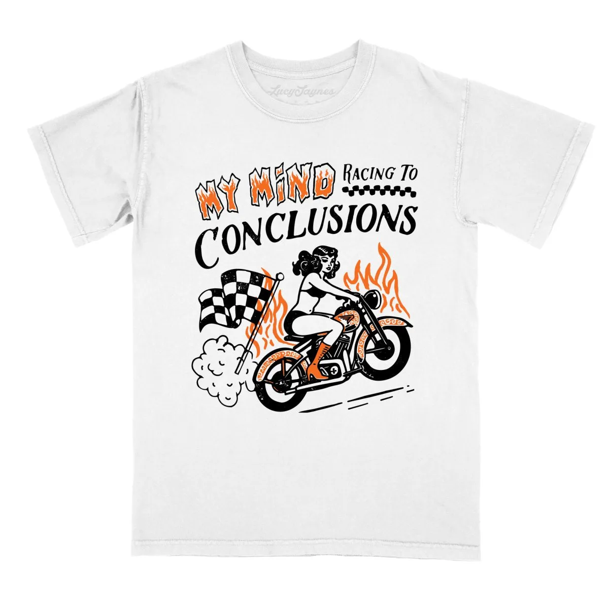 My Mind Racing To Conclusions Comfort Colors Tee